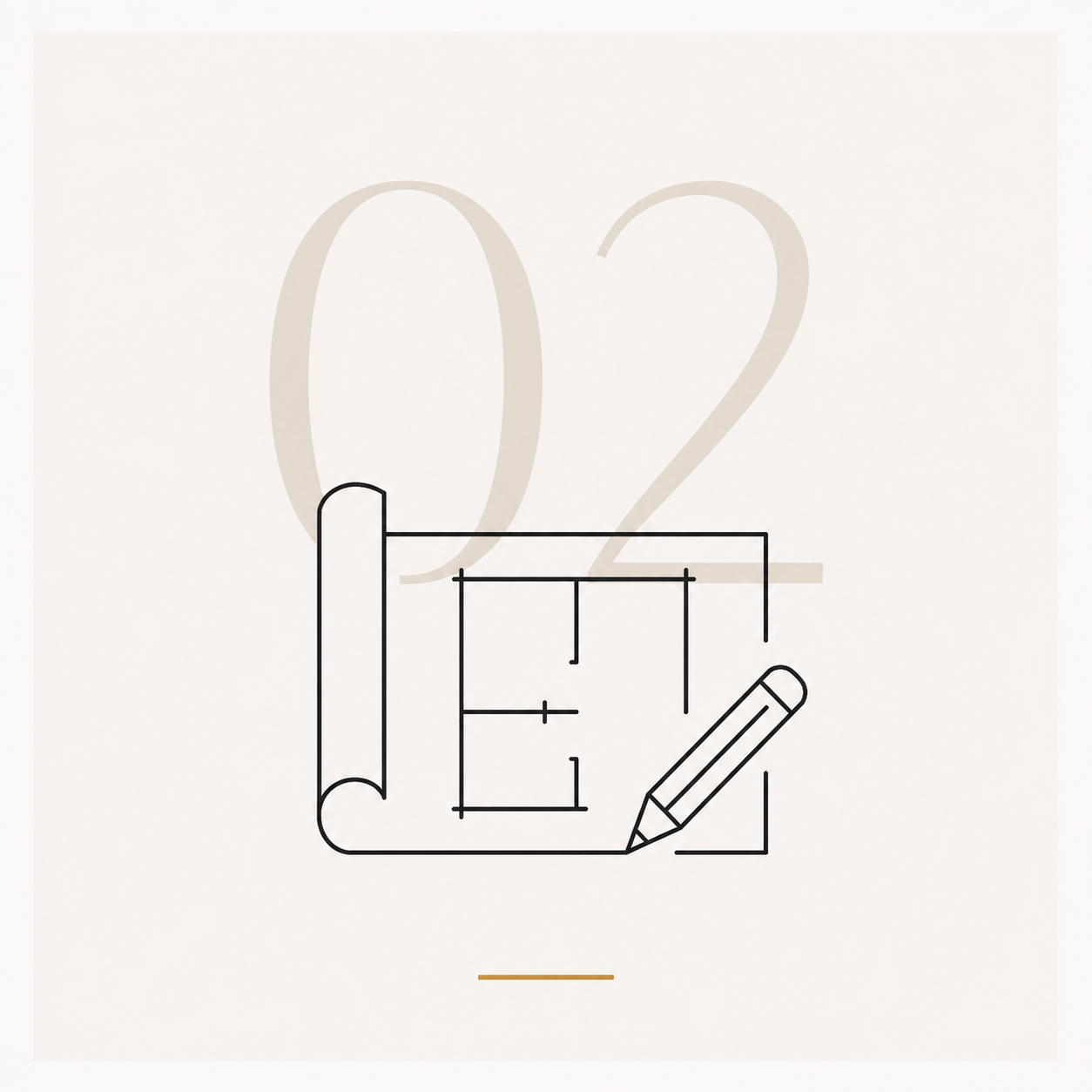 A minimalist beige graphic with the number 02 in large faded taupe numerals behind a black line drawing of architectural blueprints and a pencil, with a small gold horizontal line near the bottom.